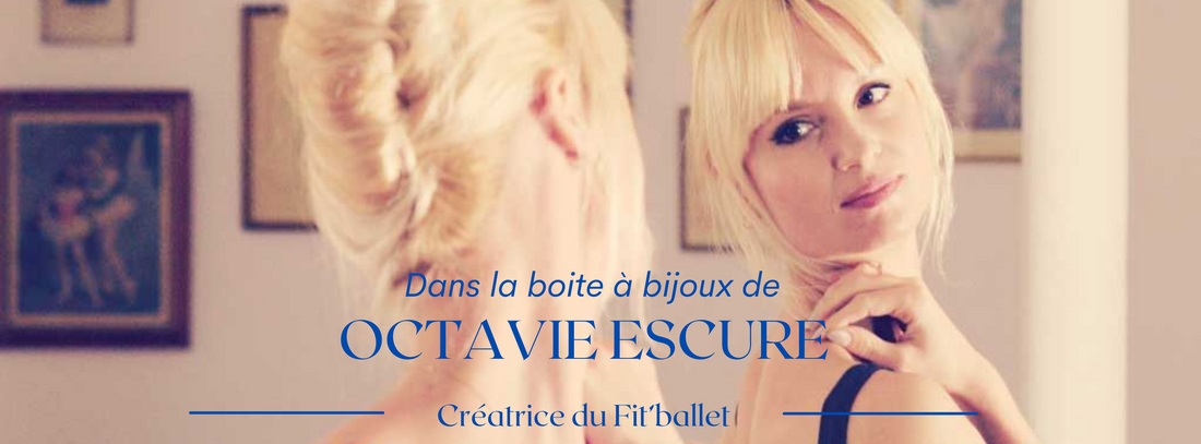 Octavie ESCURE vous raconte son rapport aux bijoux